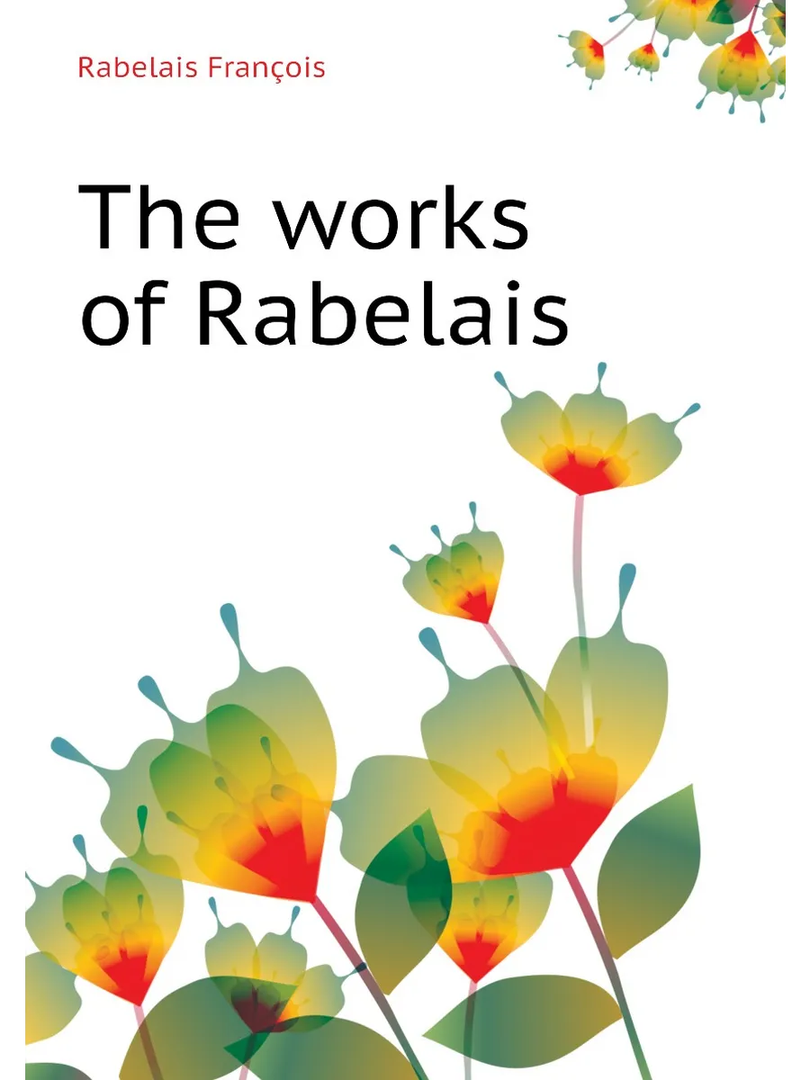 The works of Rabelais