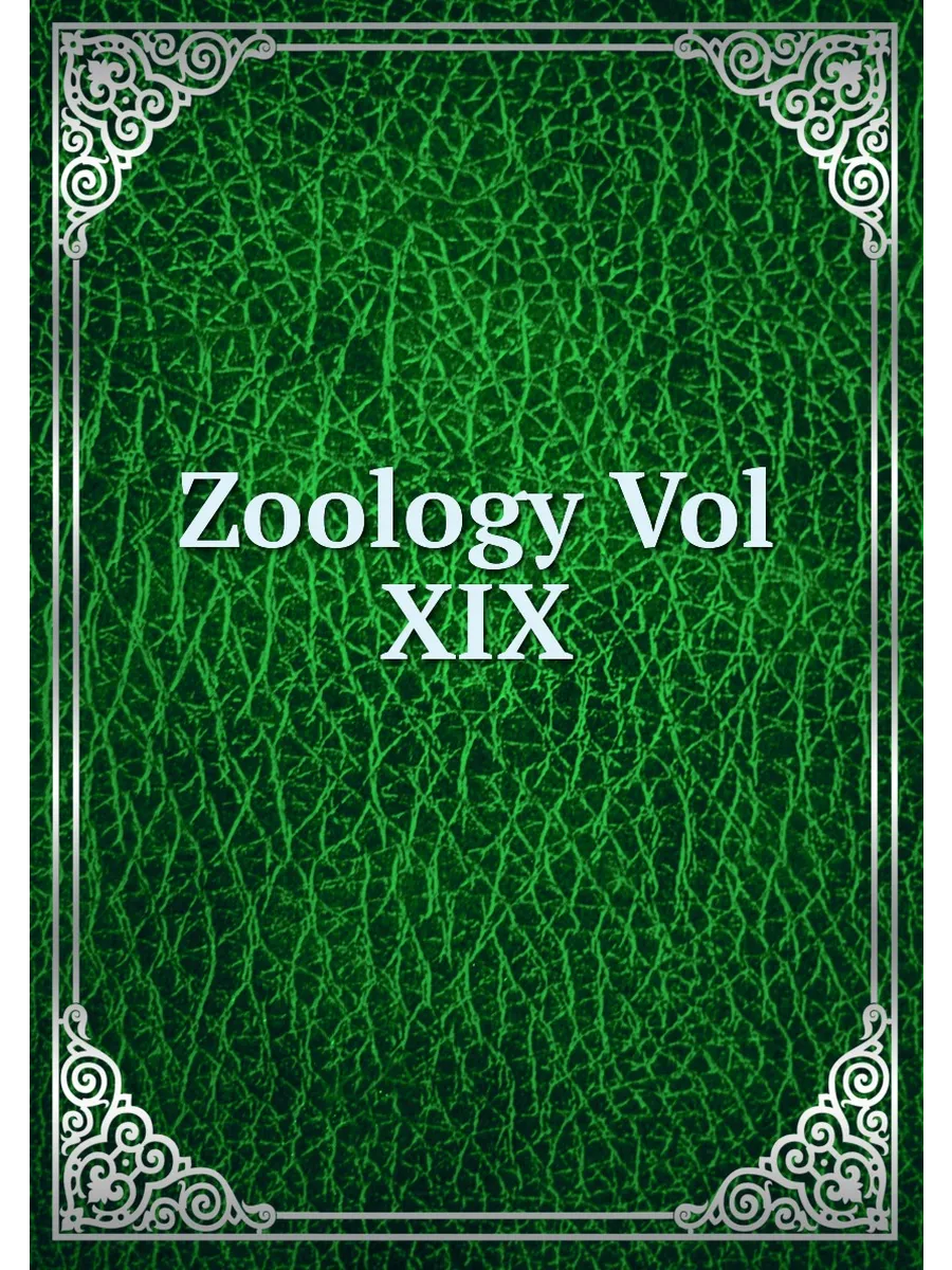 Zoology Vol XIX