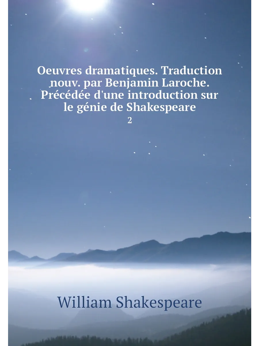 Oeuvres dramatiques. Traduction nouv. par Benjamin Lar…