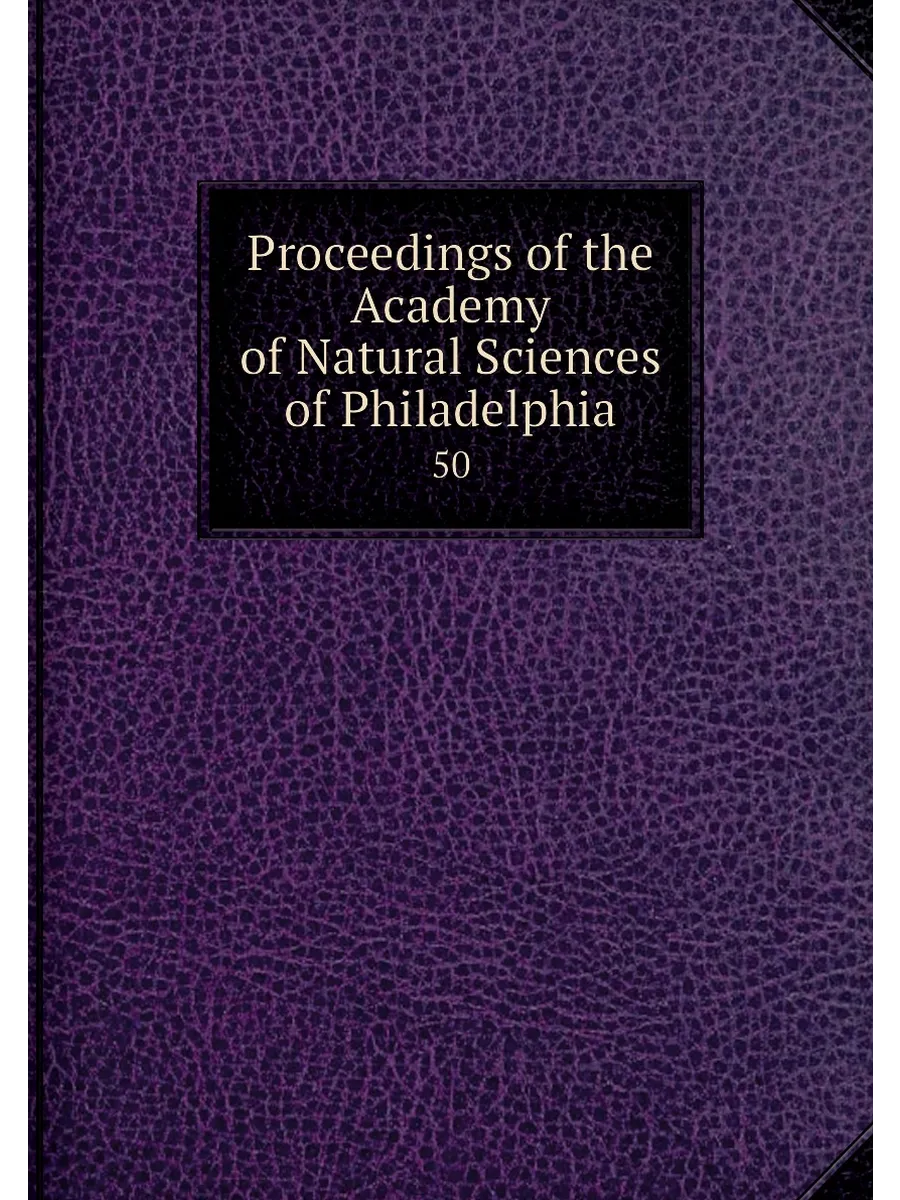 Proceedings of the Academy of Natural Sciences of Ph...
