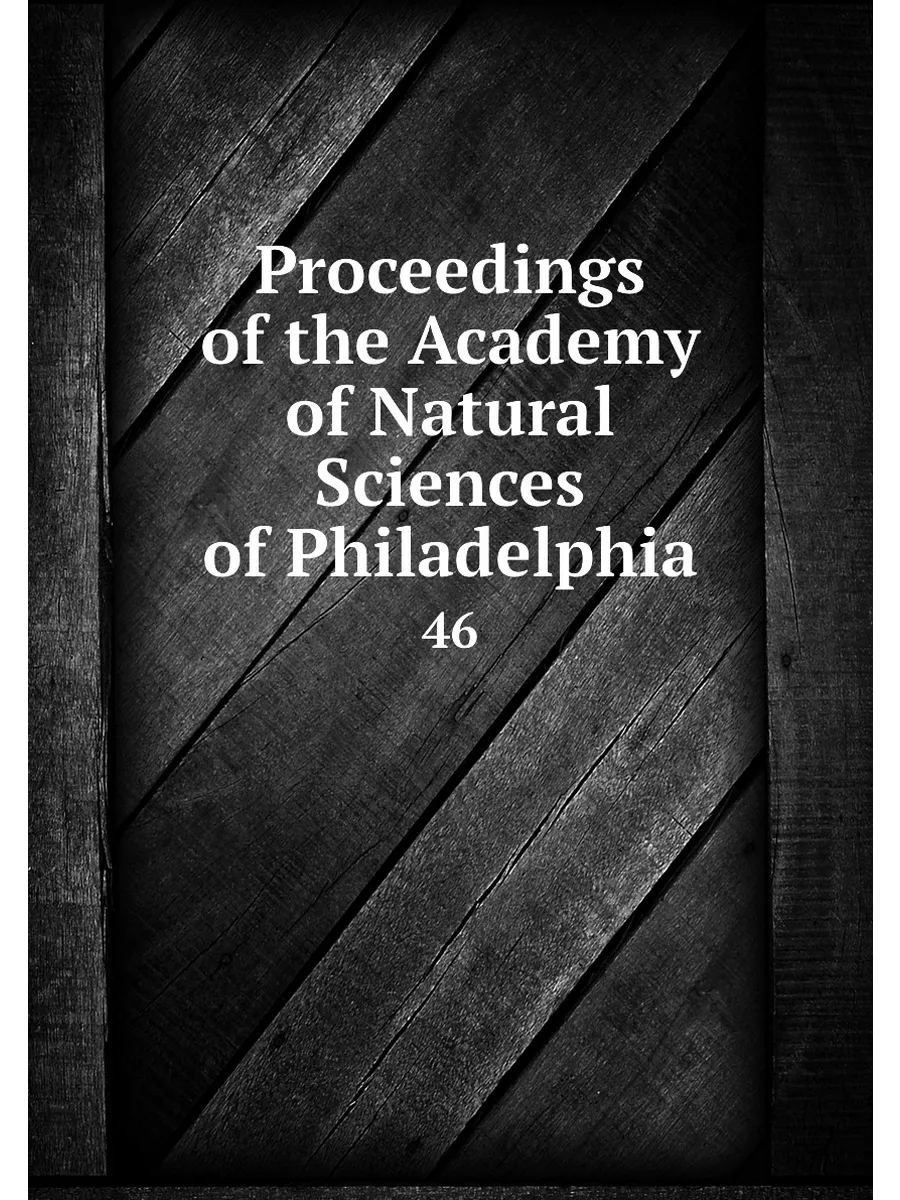 Proceedings of the Academy of Natural Sciences of Ph...